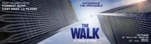 What can we learn from The Walk, the movie?